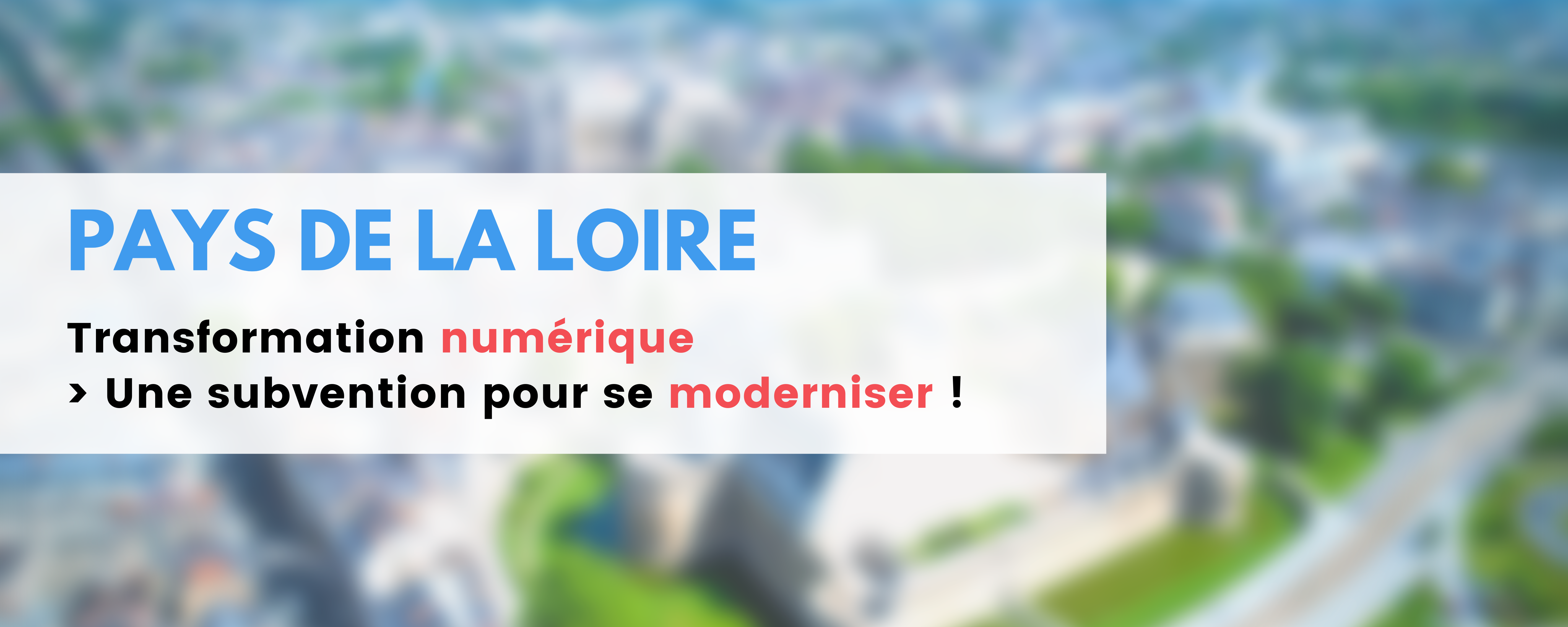 Subventions Pays de la Loire numérique