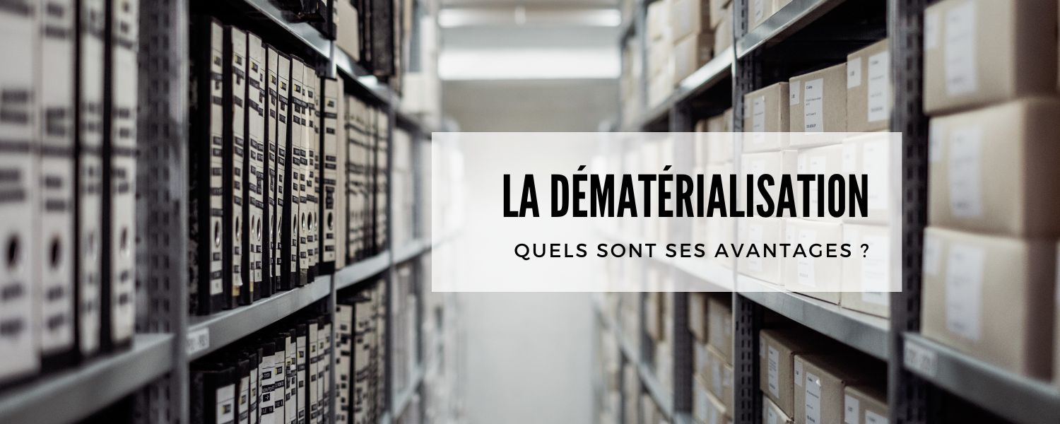 Avantages dématérialisation